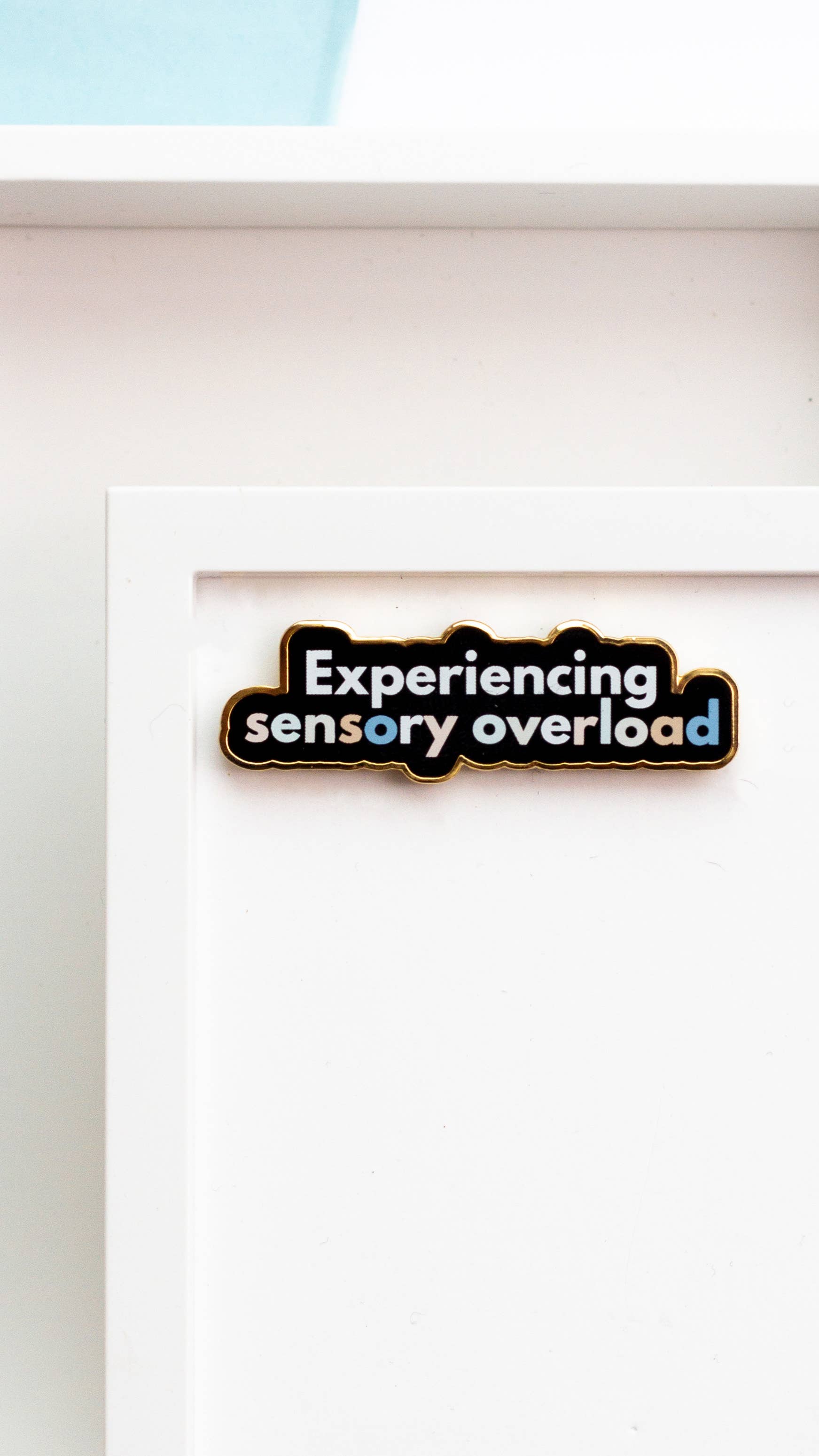 Experiencing Sensory Overload Enamel Pin, Mental Health Gift