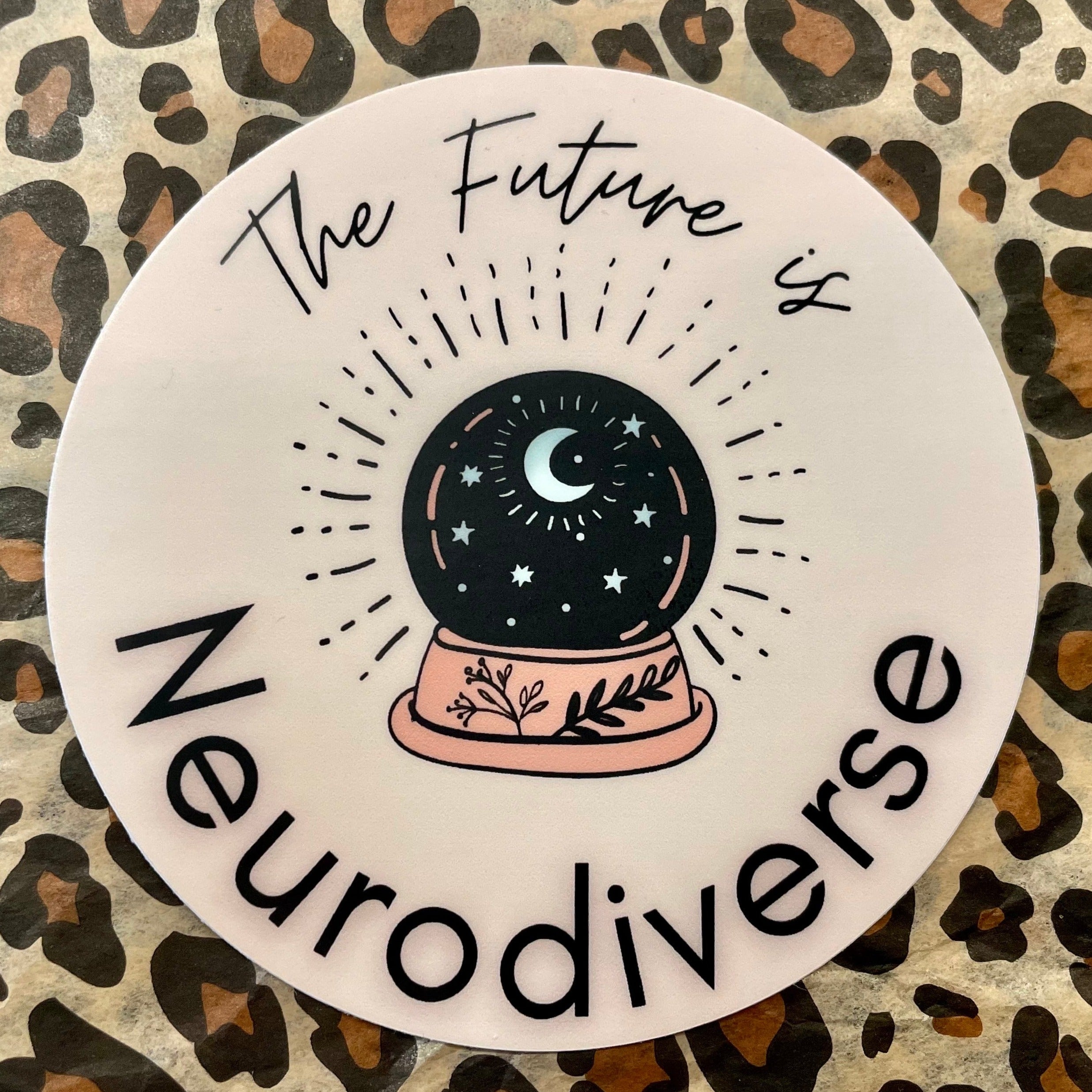 The Future is Neurodiverse Sticker