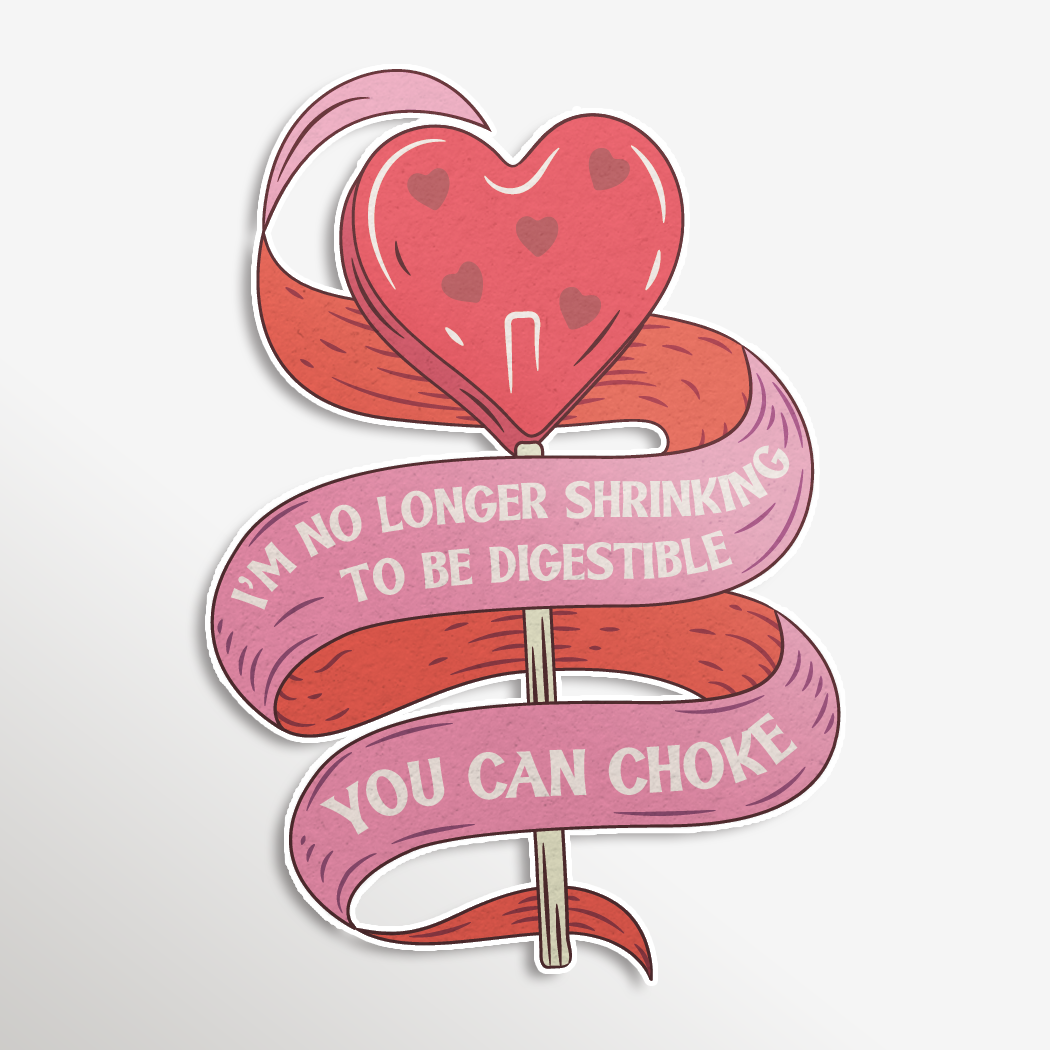You Can Choke Sticker (funny gifts, sarcastic one-liners)
