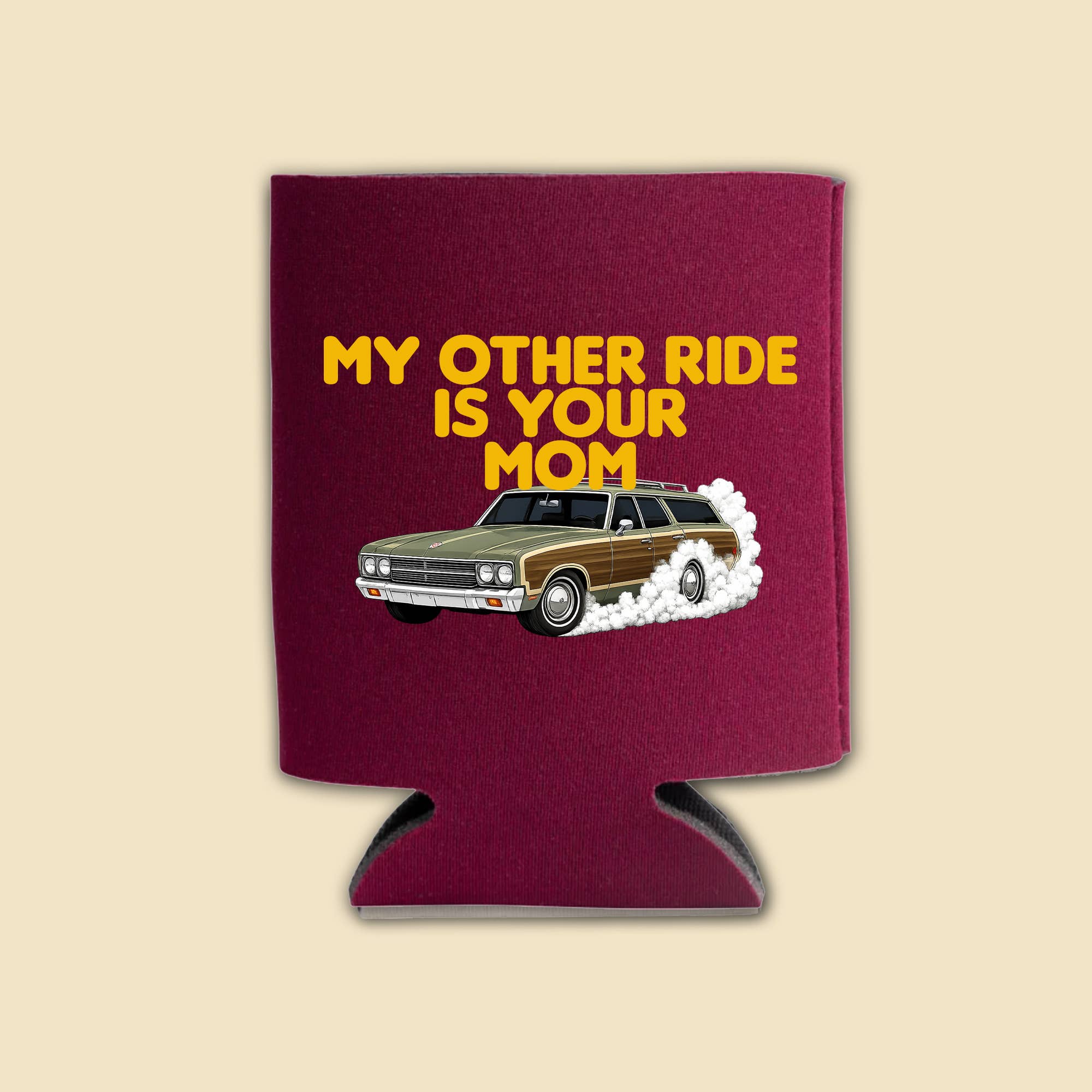 My Other Ride Is Your Mom 12 oz Foam Can Cooler