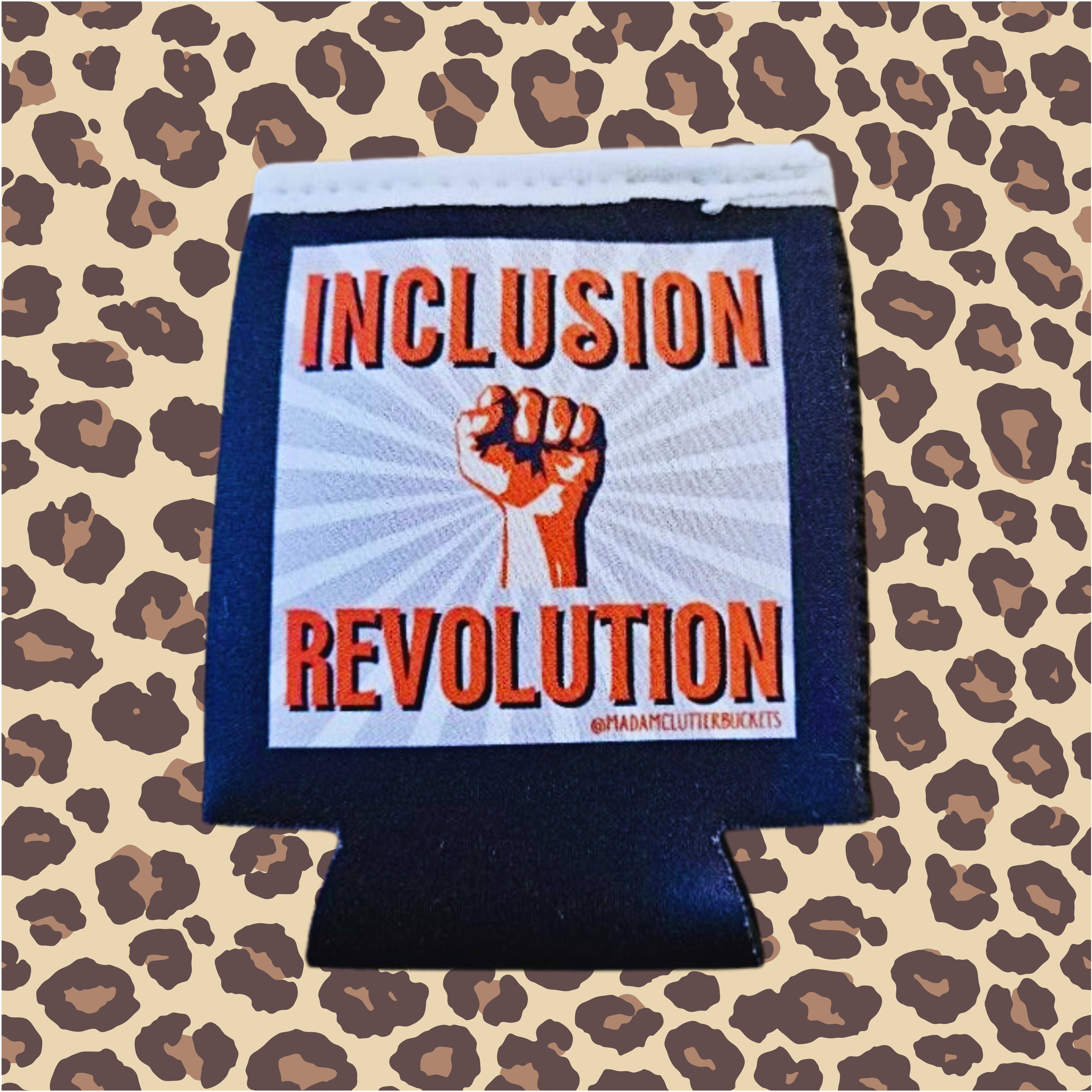 Inclusion Revolution! Koozie / Can Cooler