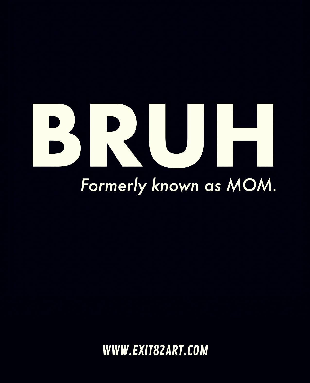 BRUH, Formerly Known As Mom - Collapsible Can Cooler