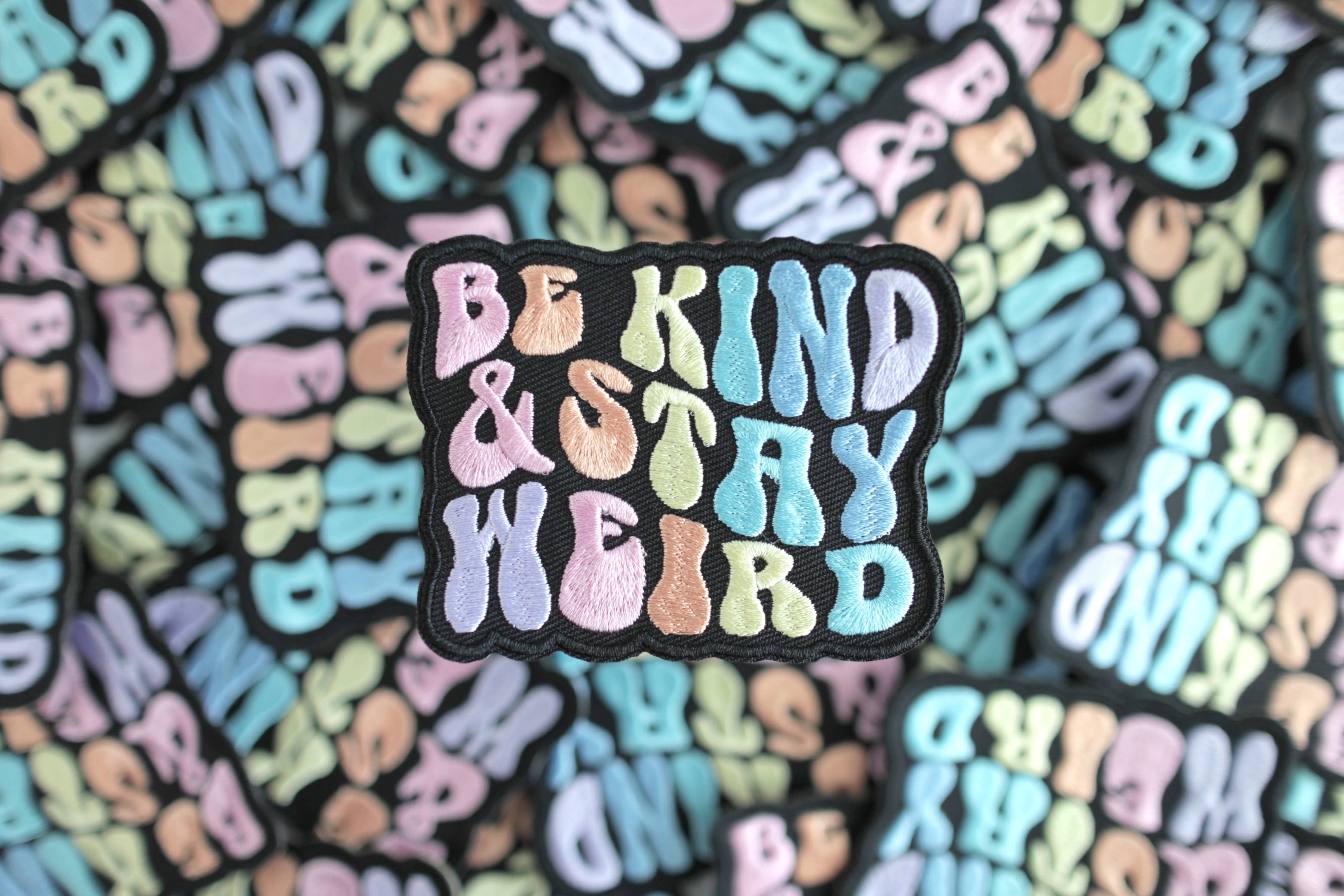 Be Kind & Stay Weird Rainbow Retro Embroidered Iron on Patch