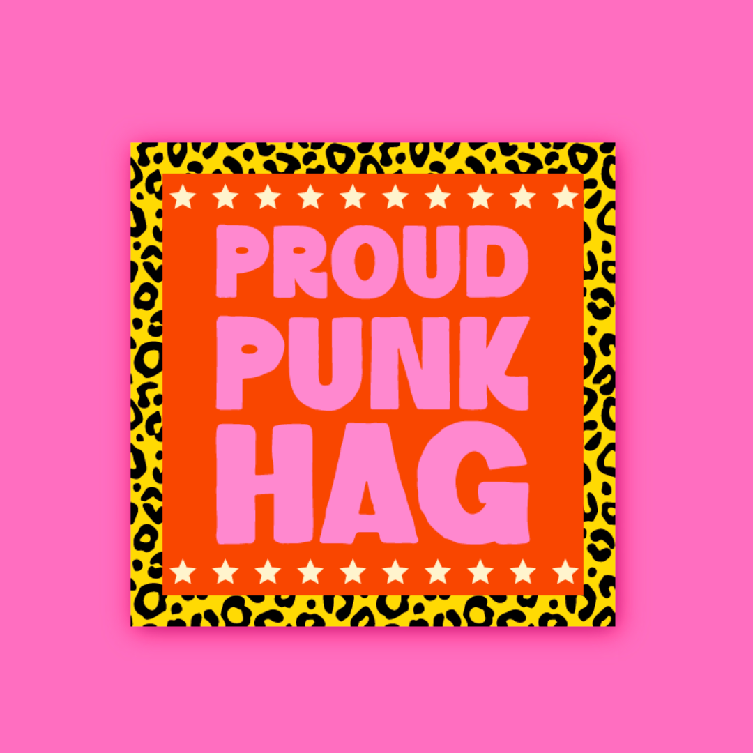 Proud Punk Hag Sticker