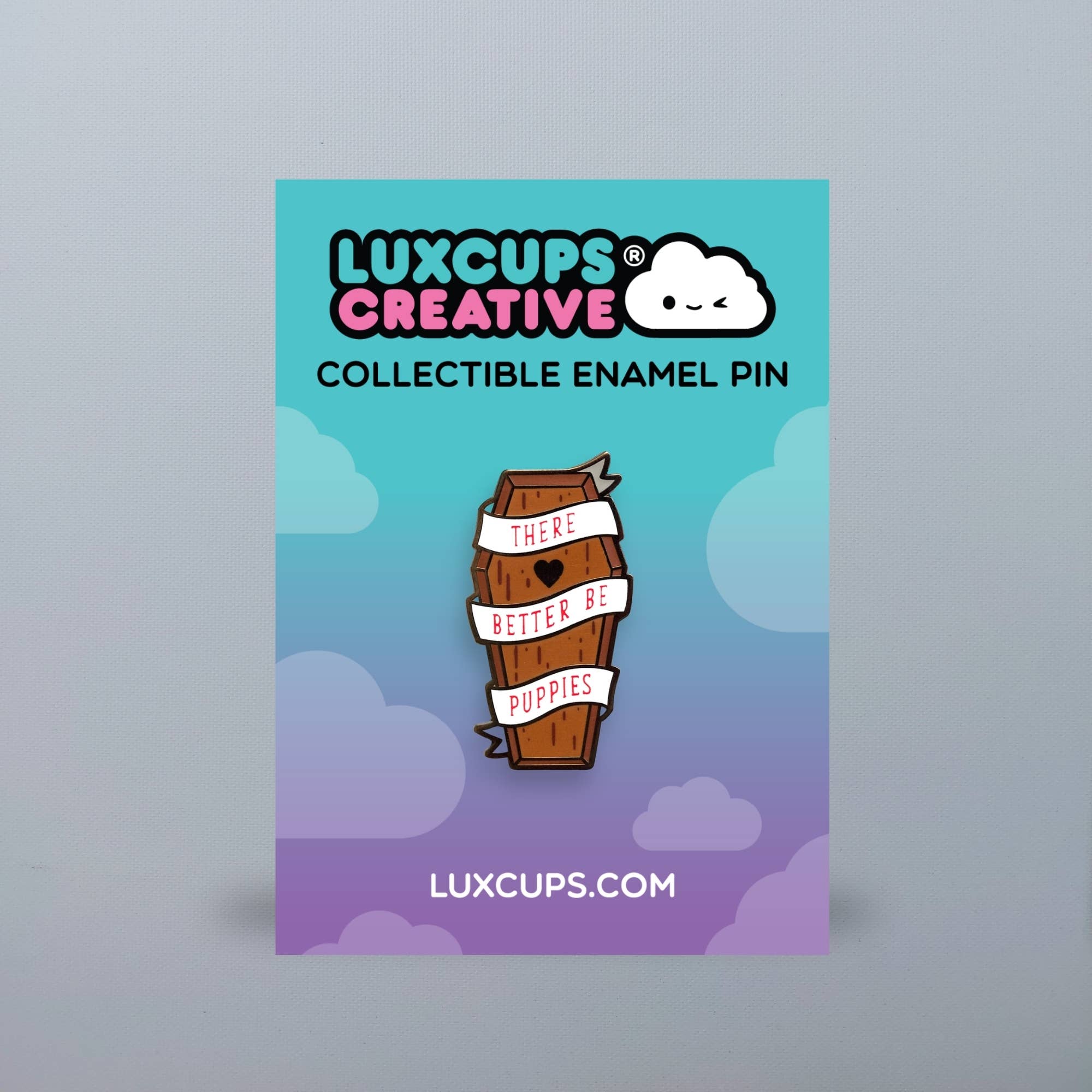 Better Be Puppies Hard Enamel Pin