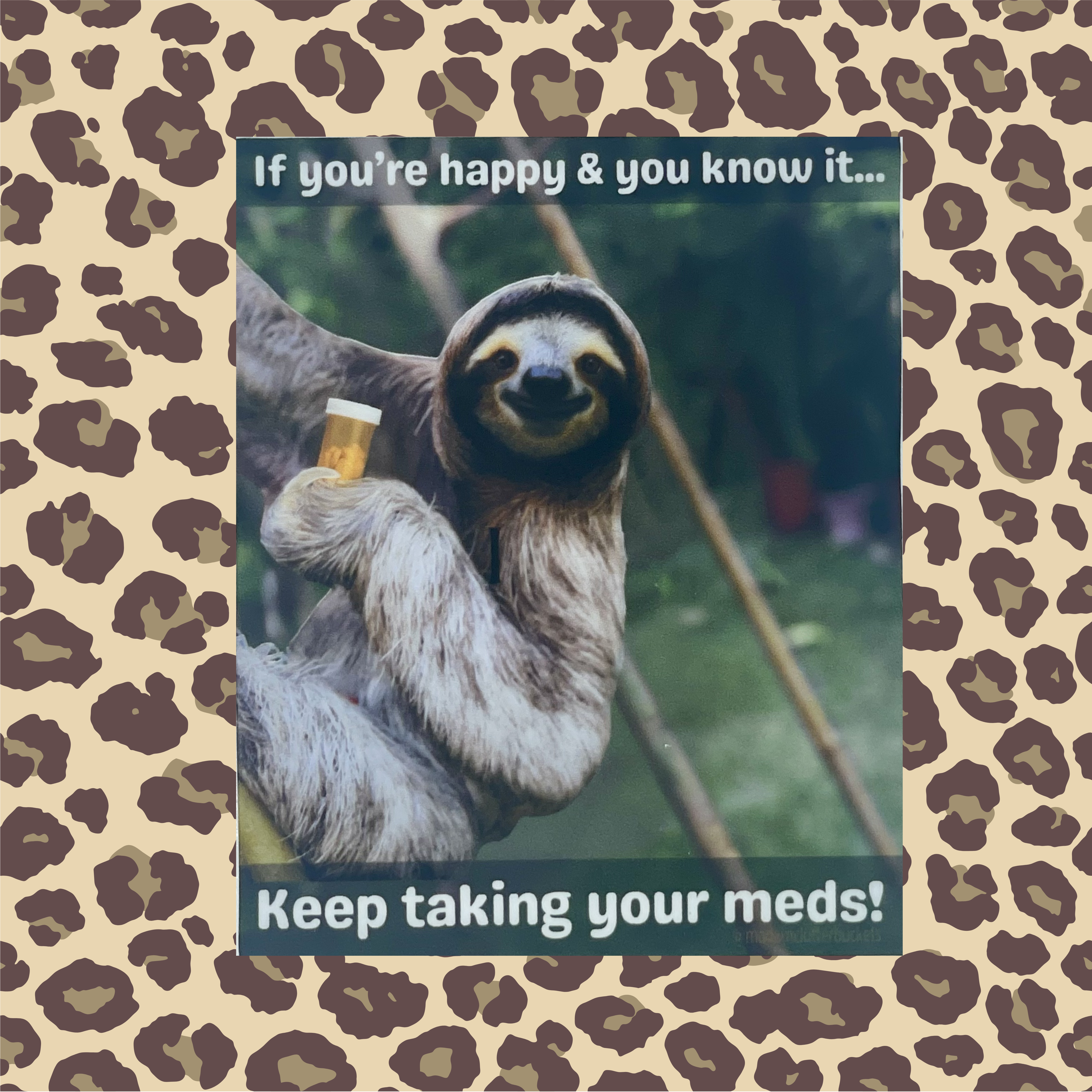 If You're Happy and You Know It Sticker