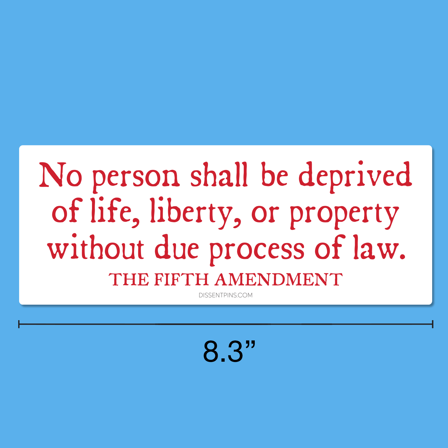 Fifth Amendment Bumper Sticker