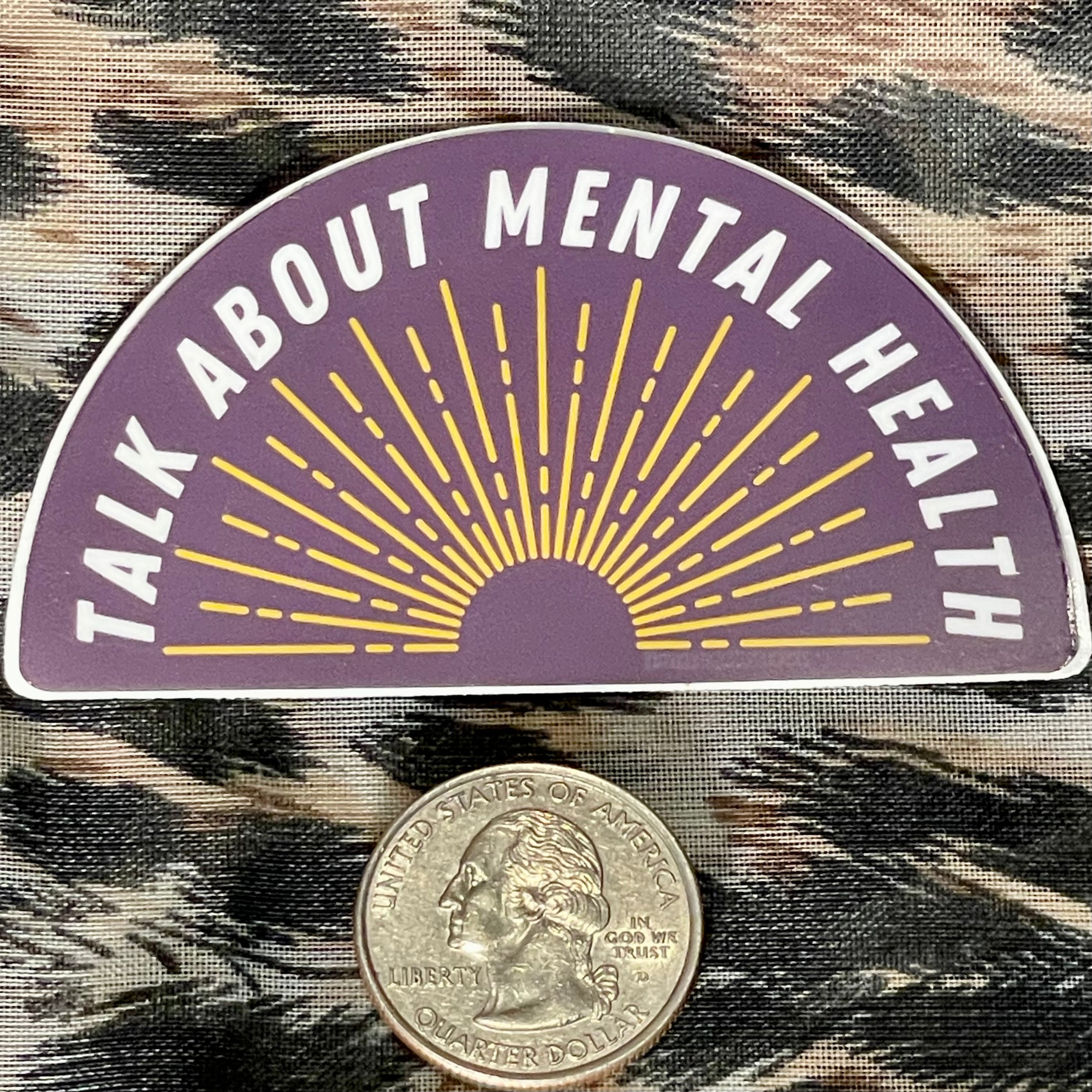 Talk About Mental Health Sticker