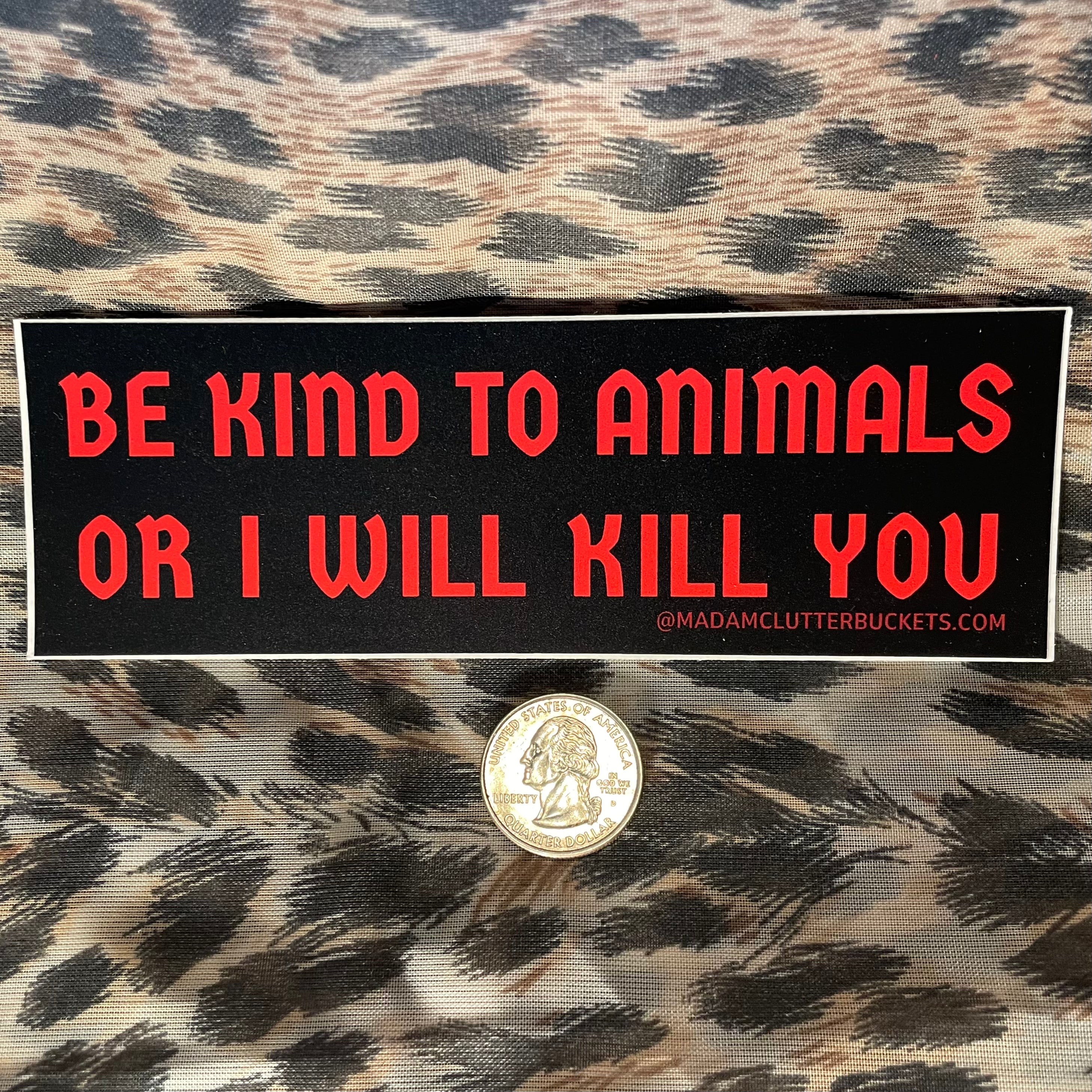 Be Kind To Animals Sticker