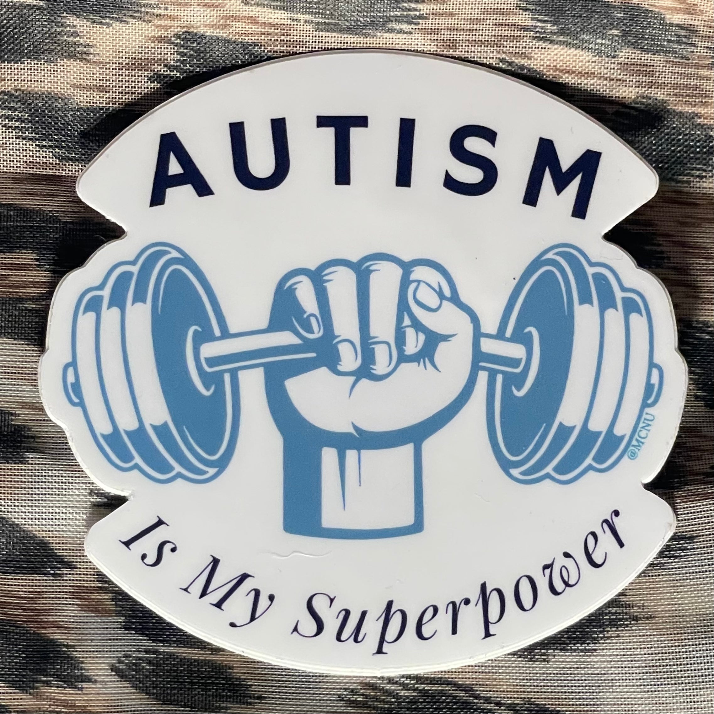 Autism is My Superpower Sticker