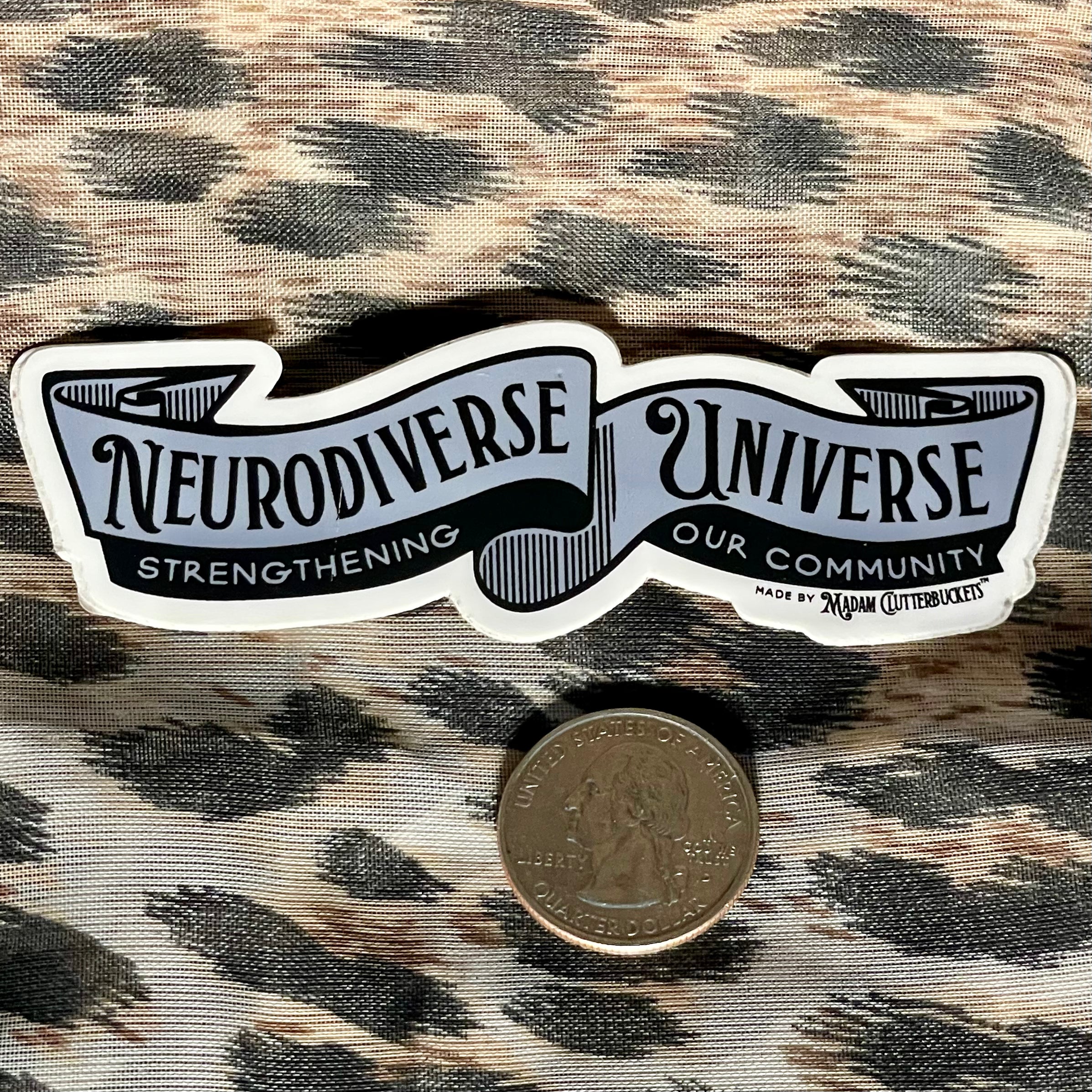 Neurodiverse Universe, Strengthening our Community Banner Sticker: Two Sizes
