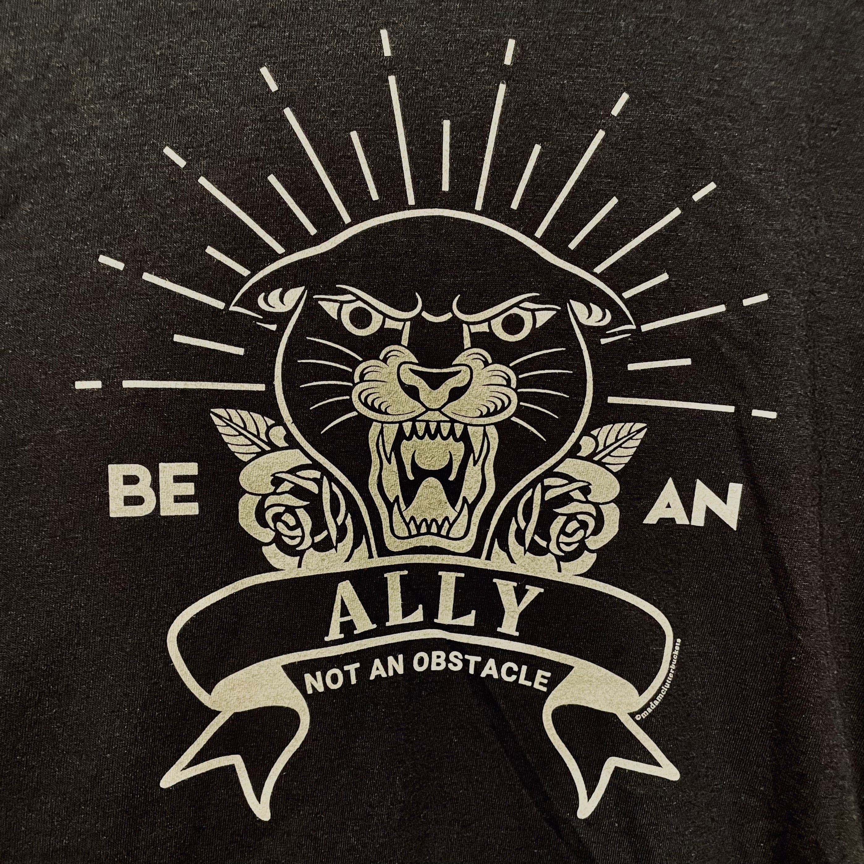 NEW! Be an Ally, Not an Obstacle Unisex Tri-blend Tee Shirt