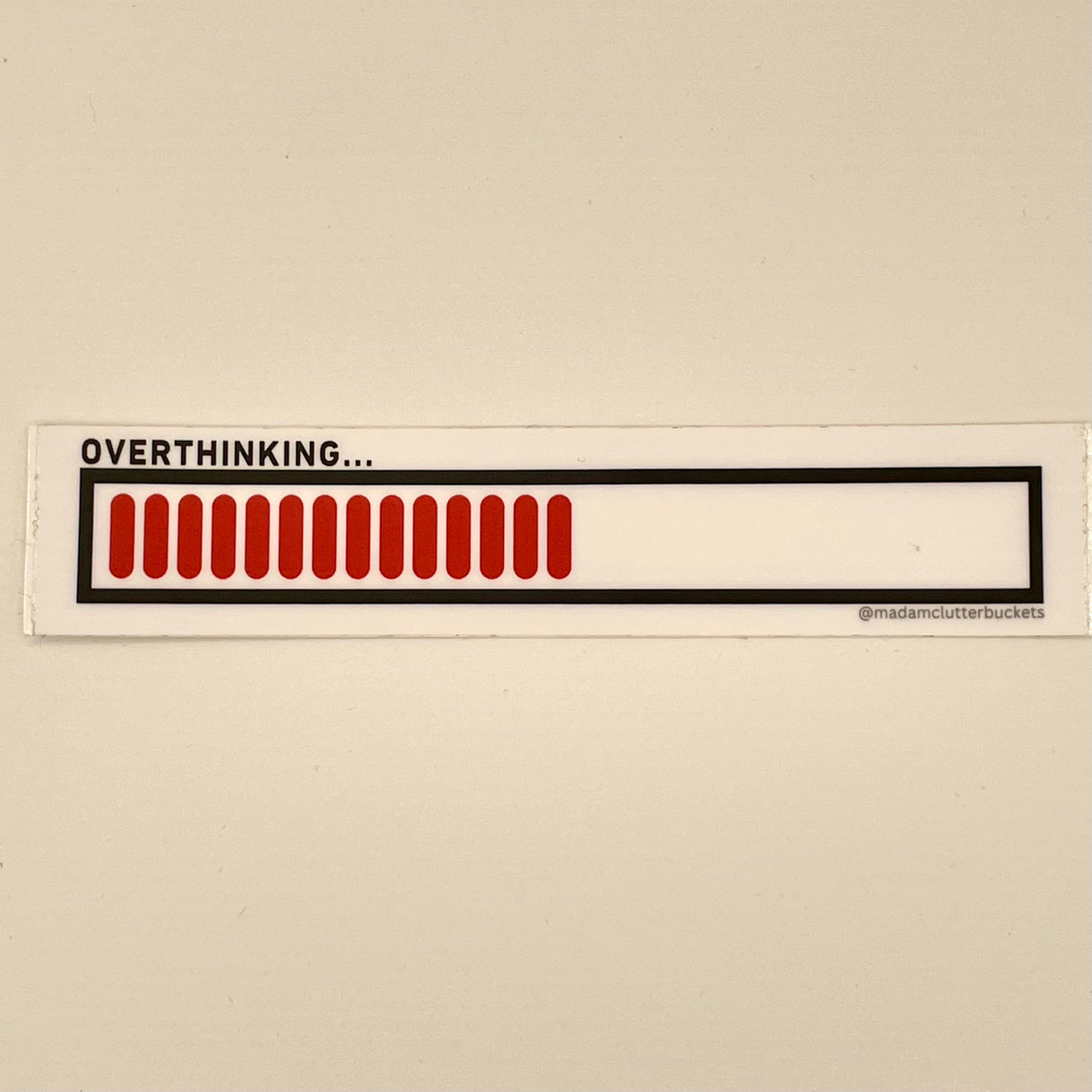 Overthinking Meter Sticker