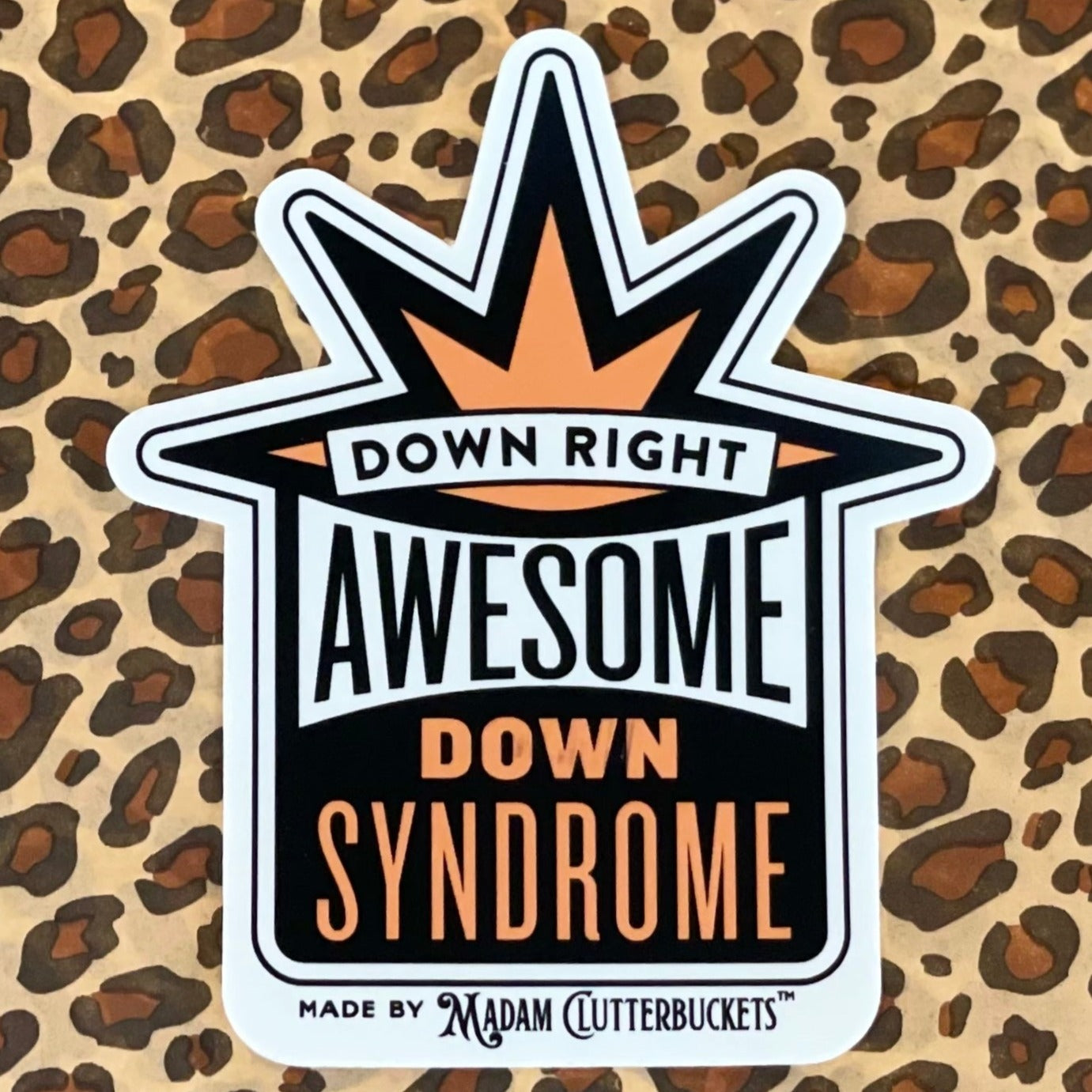Down Right Awesome Down Syndrome Sticker