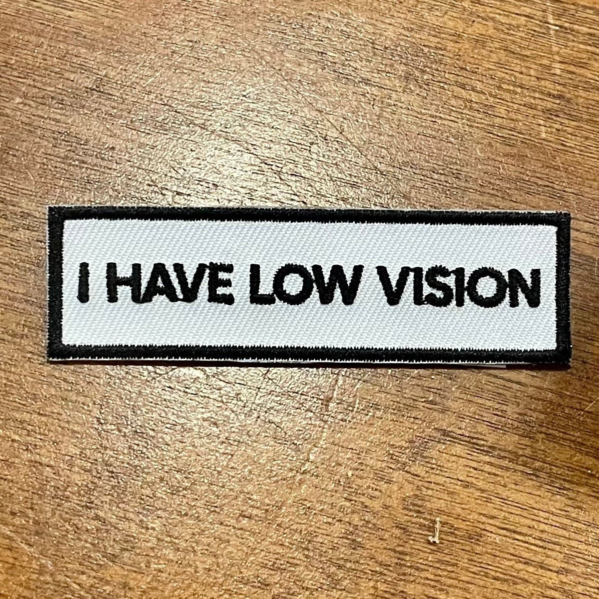 I Have Low Vision Patch