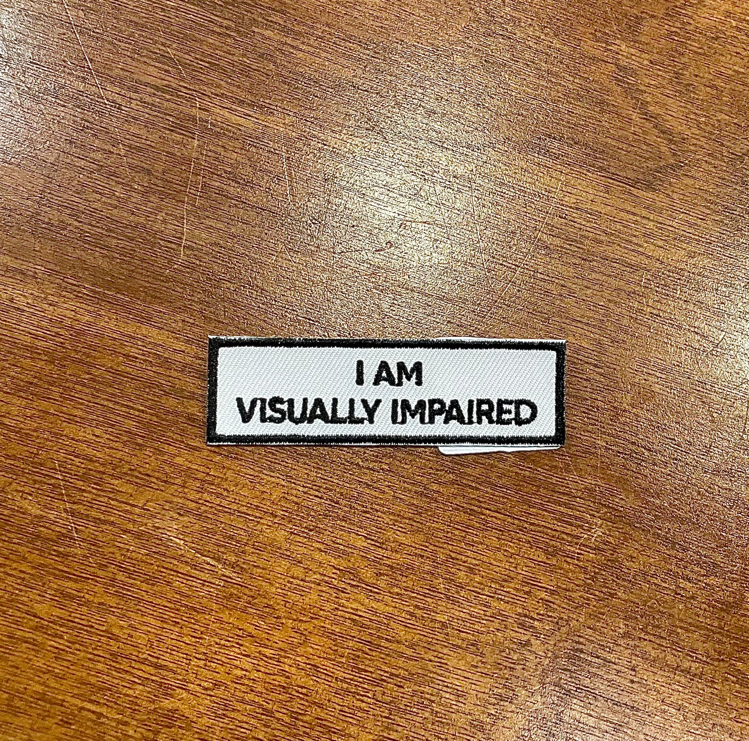 I am Visually Impaired Patch