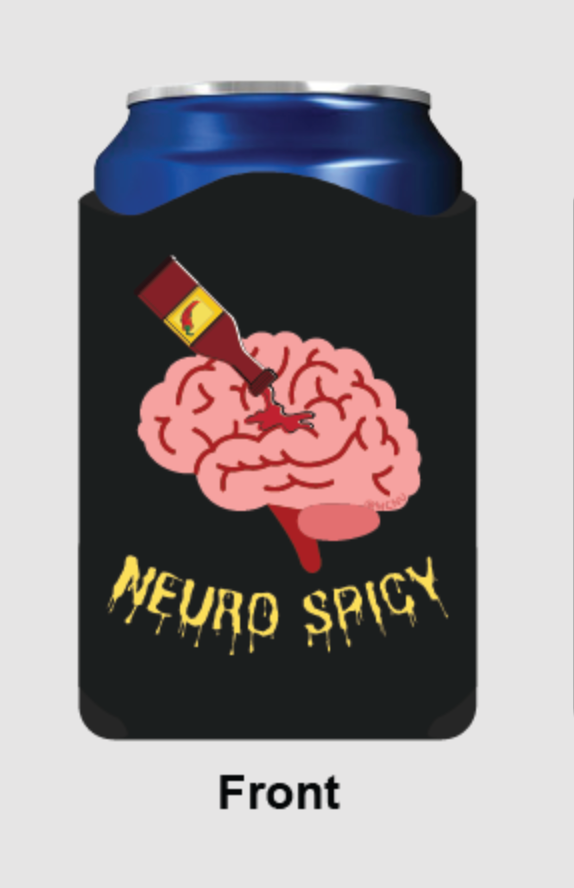 "Neuro Spicy!" Can Cooler