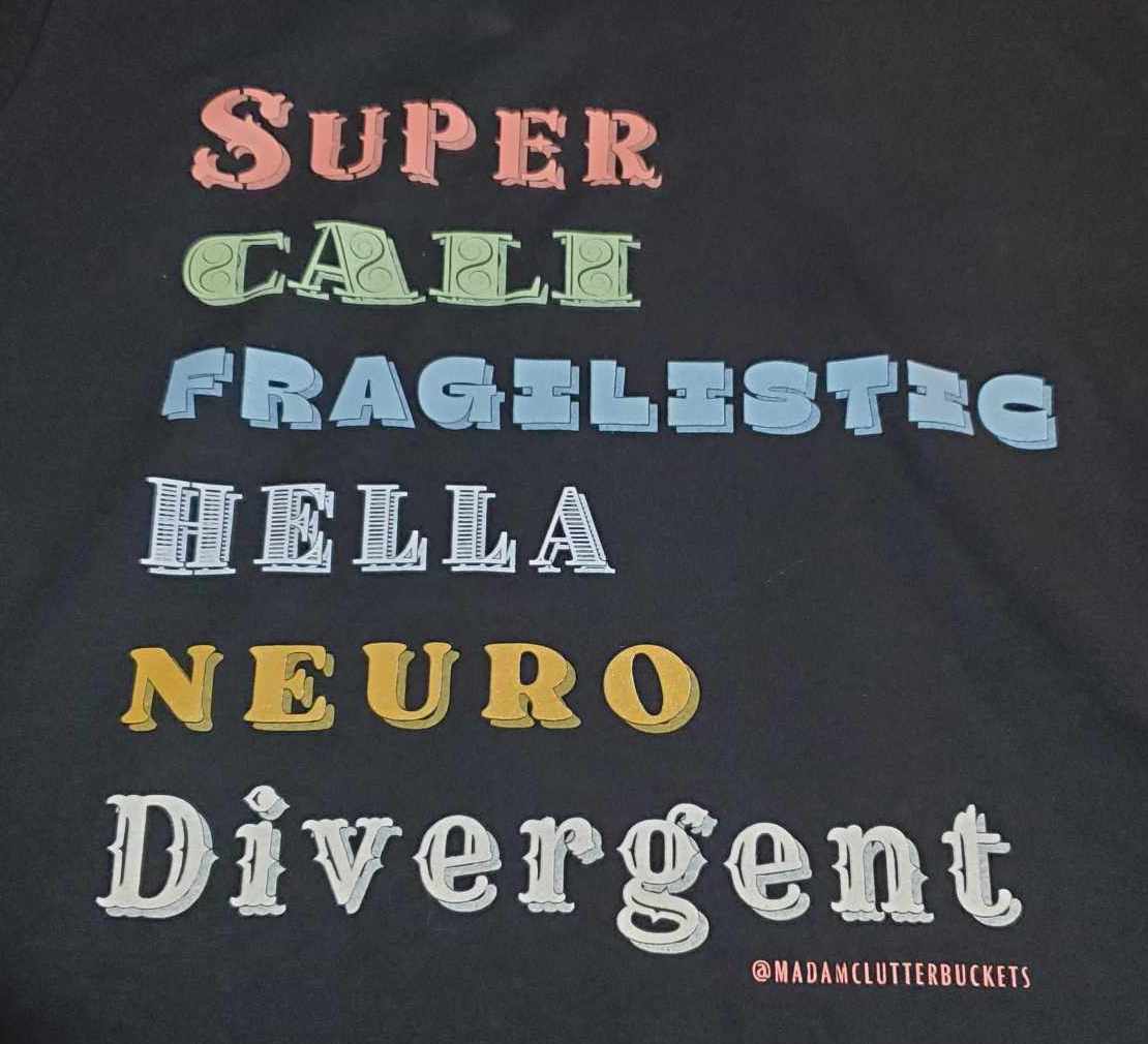 Supercalifragilistichellaneurodivergent T-Shirt
