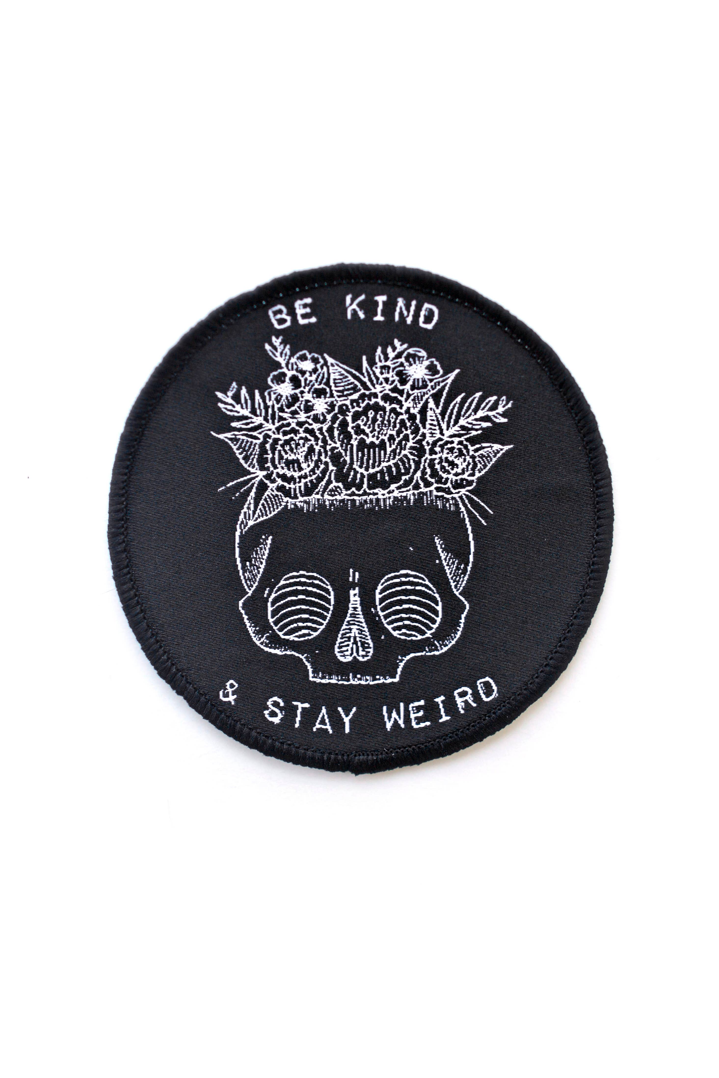 Be Kind and Stay Weird Embroidered Skull Iron on Patch
