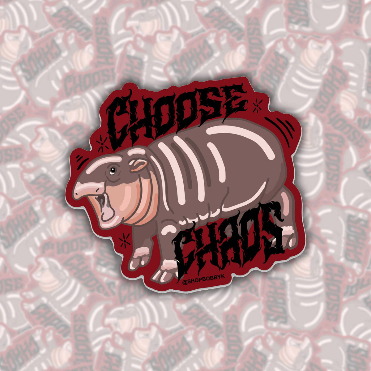 Acca Sticker Choose Chaos Moo Deng Sticker | Madam Clutterbucket's Neurodiverse Universe