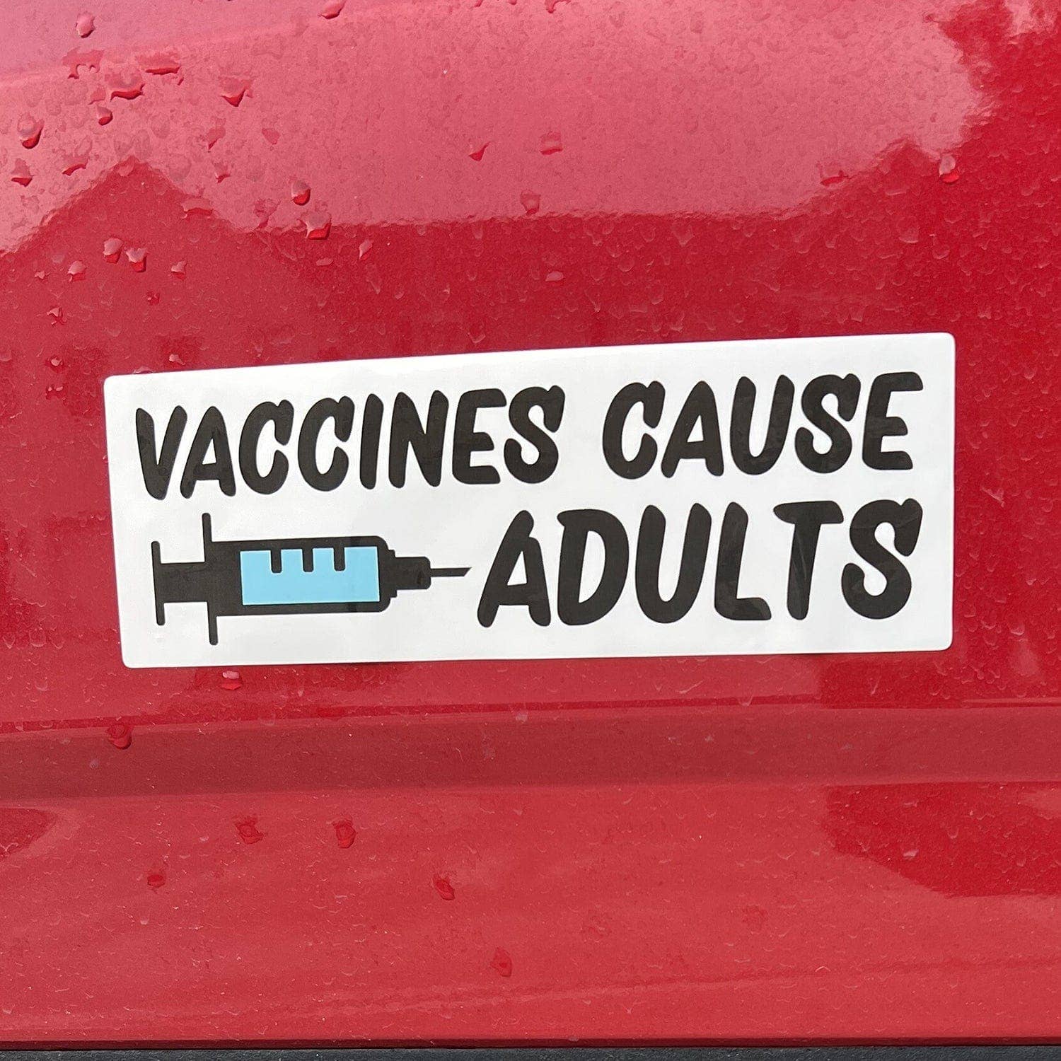 Vaccines Cause Adults Bumper Sticker or Car Magnet: Bumper Sticker