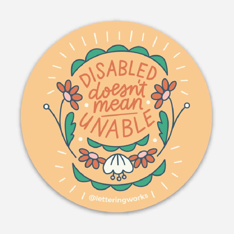 Disabled Doesn't Mean Unable Sticker
