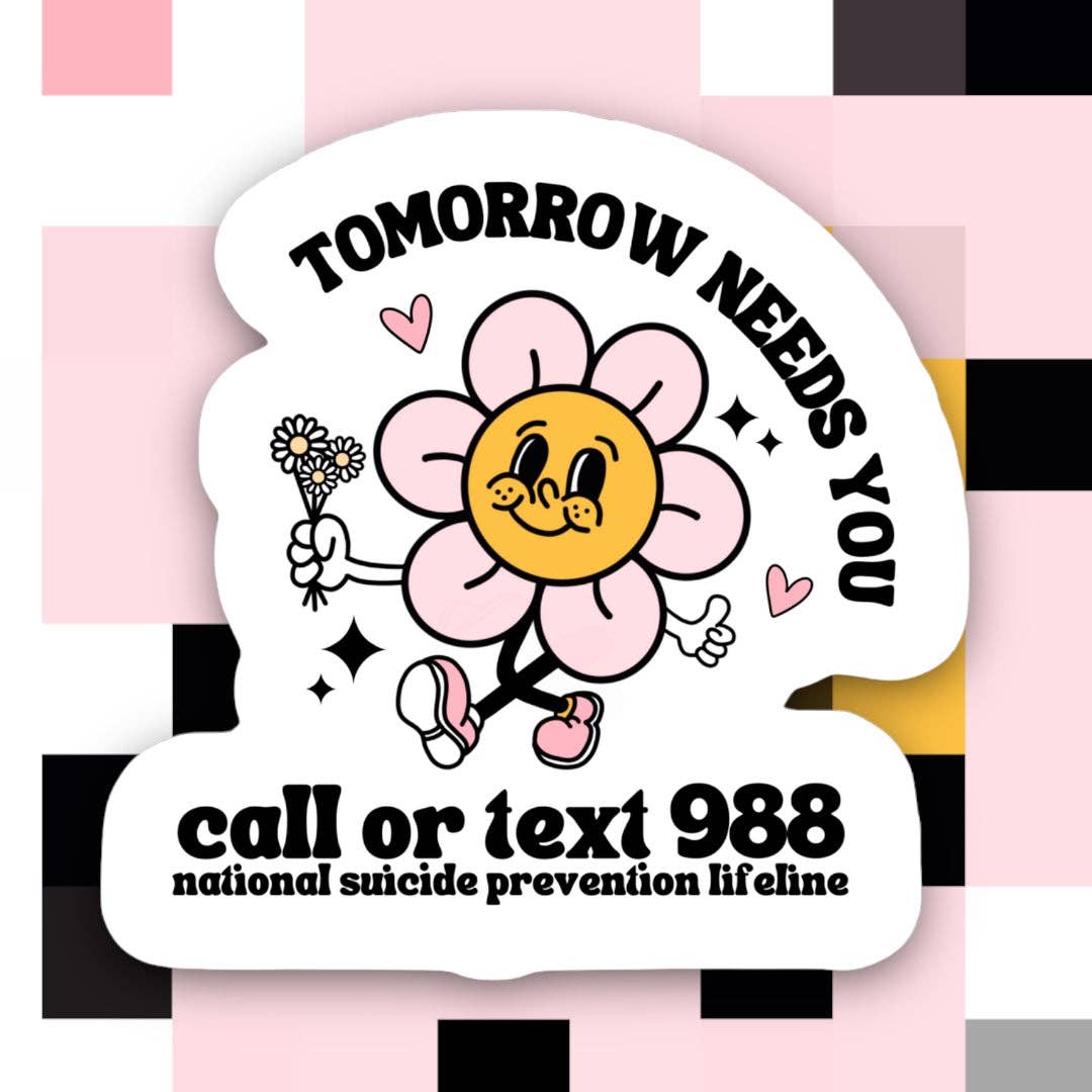 Daisy Tomorrow Needs You 988 Sticker