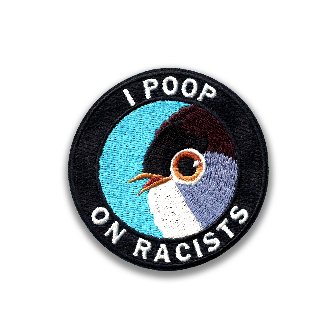 Poop on Racists Patch